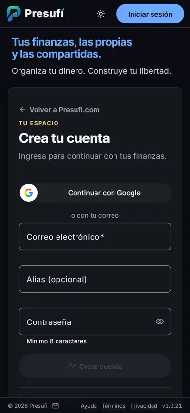 Pantalla «Crea tu cuenta» de Presufi, con «Continuar con Google» o con correo, alias opcional y contraseña.
